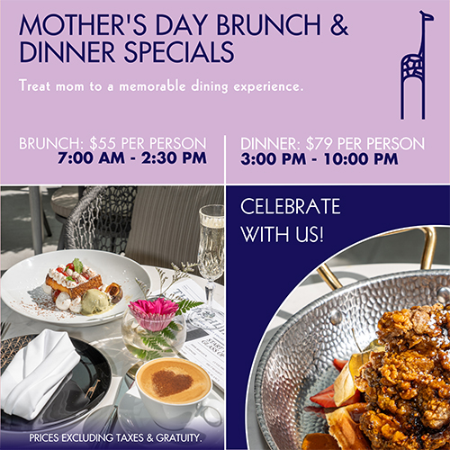 Dahlia Mothers Day Brunch and Dinner specials